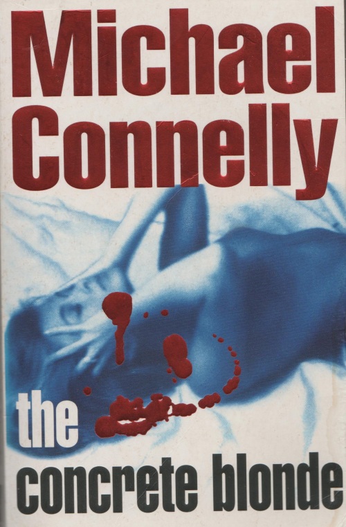 Book Review: The Concrete Blonde, Michael Connelly | musingstudio